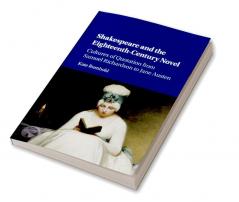 Shakespeare and the Eighteenth-Century Novel
