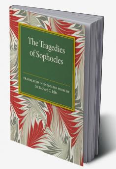 The Tragedies of Sophocles