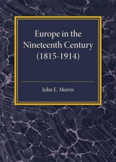 Europe in the XIX Century (1815-1914)