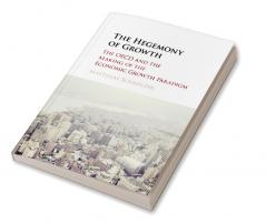 The Hegemony of Growth
