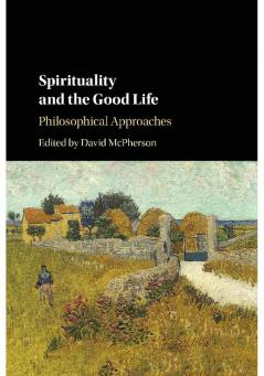 Spirituality and the Good Life