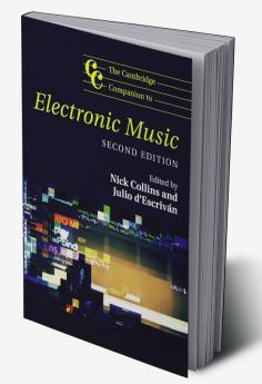 The Cambridge Companion to Electronic Music