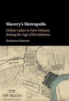 Slavery's Metropolis