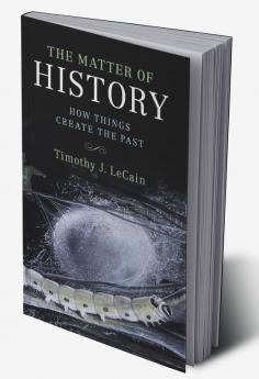 The Matter of History