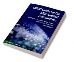 OSCE Guide for the ABA Applied Examination