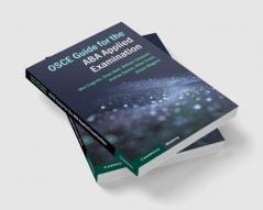 OSCE Guide for the ABA Applied Examination