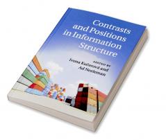 Contrasts and Positions in Information Structure