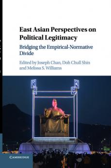East Asian Perspectives on Political Legitimacy