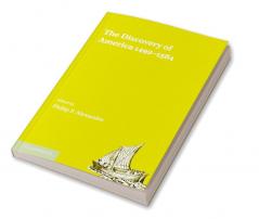 The Discovery of America 1492 1584