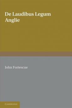 de Laudibus Legum Anglie