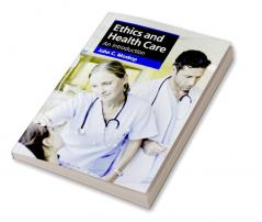 Ethics and Health Care