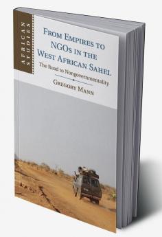 From Empires to NGOs in the West African Sahel