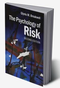 The Psychology of Risk