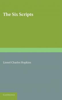 The Six Scripts or the Principles of Chinese Writing by Tai Tung