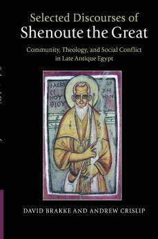 Selected Discourses of Shenoute the Great