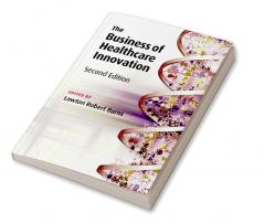 The Business of Healthcare Innovation
