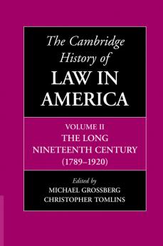 The Cambridge History of Law in America