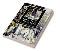 The Cambridge Companion to the City in Literature