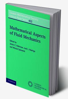 Mathematical Aspects of Fluid Mechanics