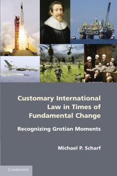 Customary International Law in Times of Fundamental Change