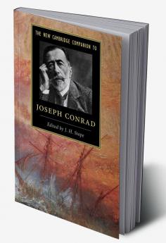 The New Cambridge Companion to Joseph Conrad