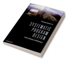 Systematic Program Design