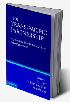 The Trans-Pacific Partnership