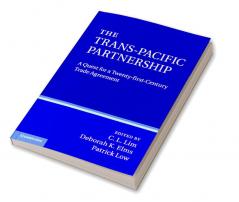 The Trans-Pacific Partnership