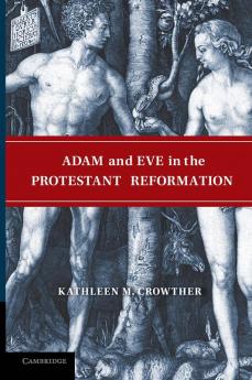 Adam and Eve in the Protestant Reformation