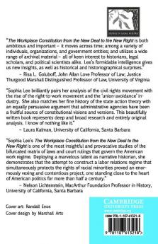 The Workplace Constitution from the New Deal to the New Right