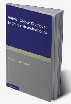 Animal Colour Changes and Their Neurohumours