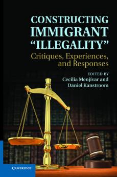 Constructing Immigrant 'Illegality'