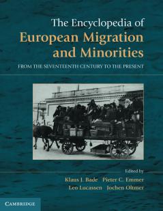The Encyclopedia of European Migration and Minorities