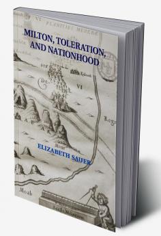 Milton Toleration and Nationhood