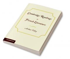 Cambridge Readings in French Literature