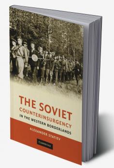 The Soviet Counterinsurgency in the Western Borderlands