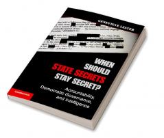 When Should State Secrets Stay Secret?