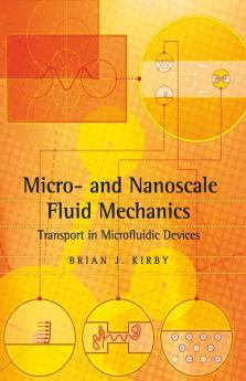 Micro- And Nanoscale Fluid Mechanics
