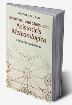Structure and Method in Aristotle's Meteorologica
