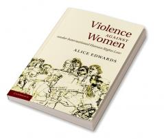 Violence Against Women Under International Human Rights Law