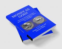 Money as God?