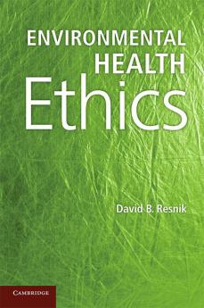 Environmental Health Ethics