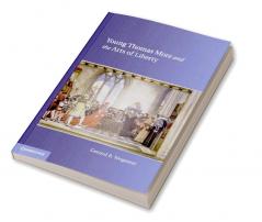 Young Thomas More and the Arts of Liberty