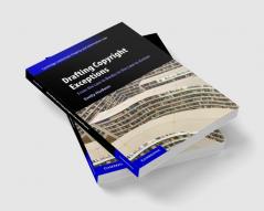 Drafting Copyright Exceptions