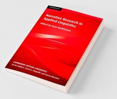 Narrative Research in Applied Linguistics