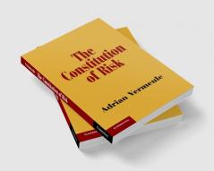 The Constitution of Risk