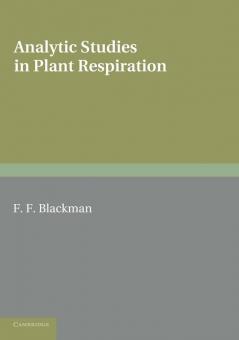 Analytic Studies in Plant Respiration