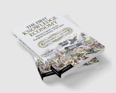The First Knowledge Economy
