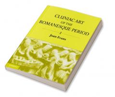 Cluniac Art of the Romanesque Period