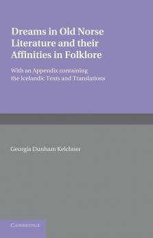 Dreams in Old Norse Literature and Their Affinities in Folklore